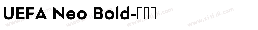 UEFA Neo Bold字体转换